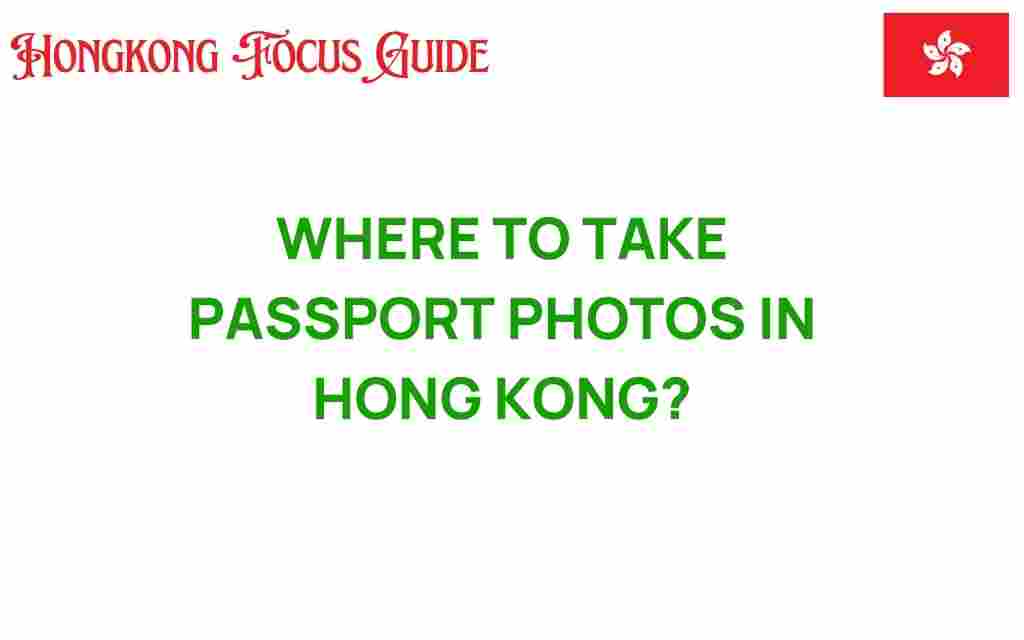 where-to-take-passport-photos-hong-kong