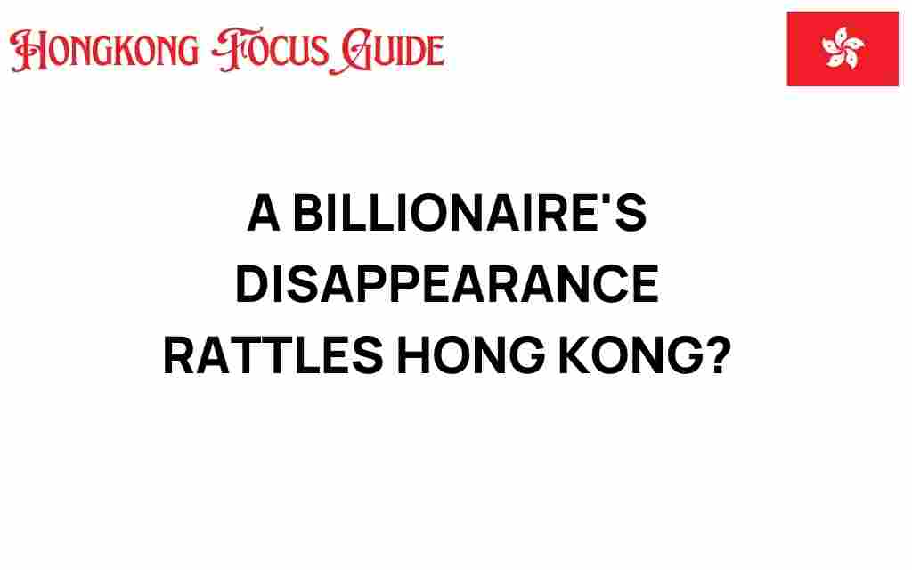 billionaires-disappearance-hong-kong