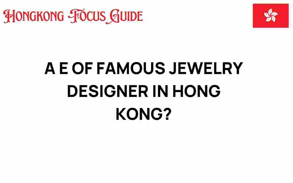 hong-kong-jewelry-designers