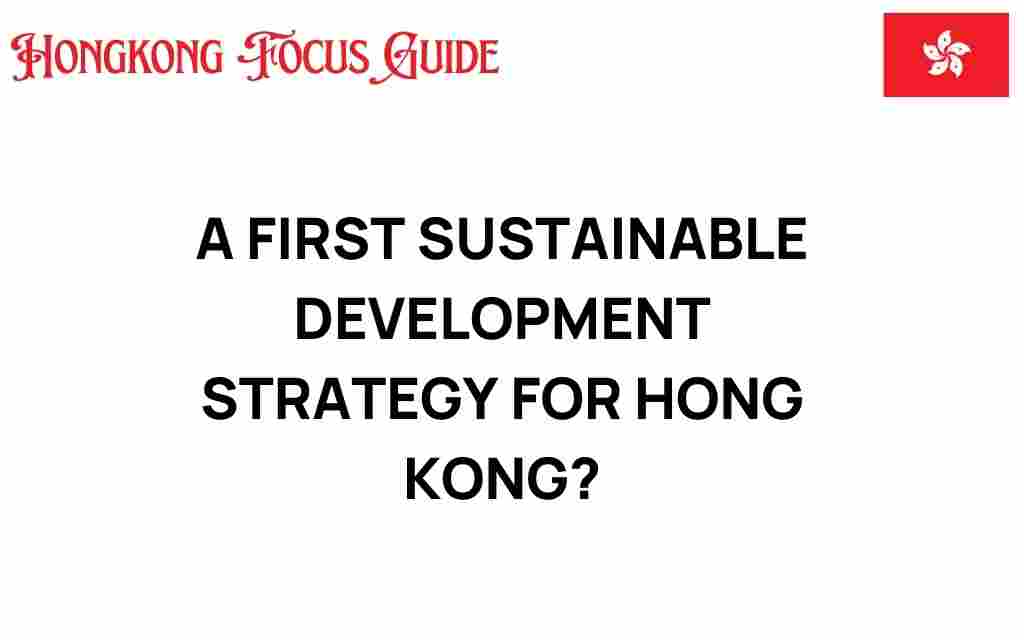 hong-kong-first-sustainable-development-strategy