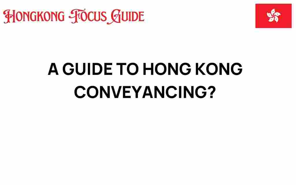 hong-kong-conveyancing-guide