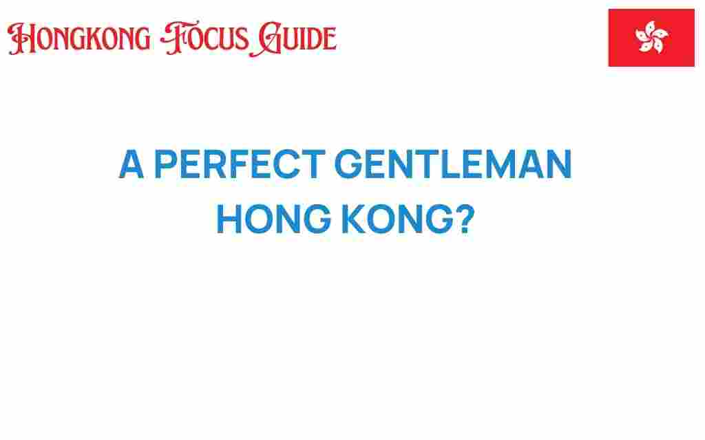 perfect-gentleman-hong-kong