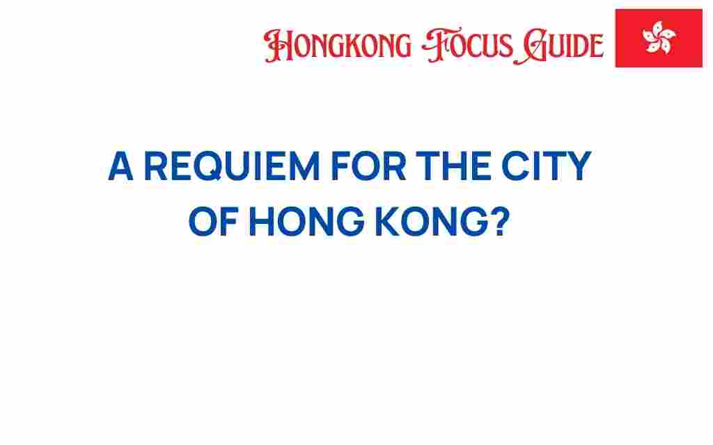 requiem-for-hong-kong