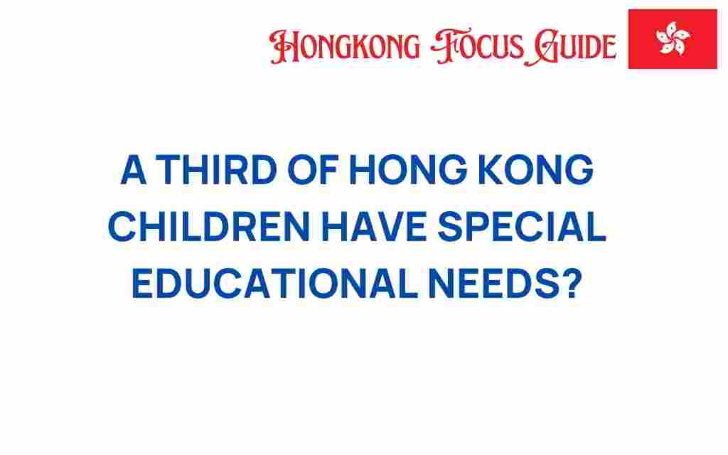 hong-kong-children-special-educational-needs