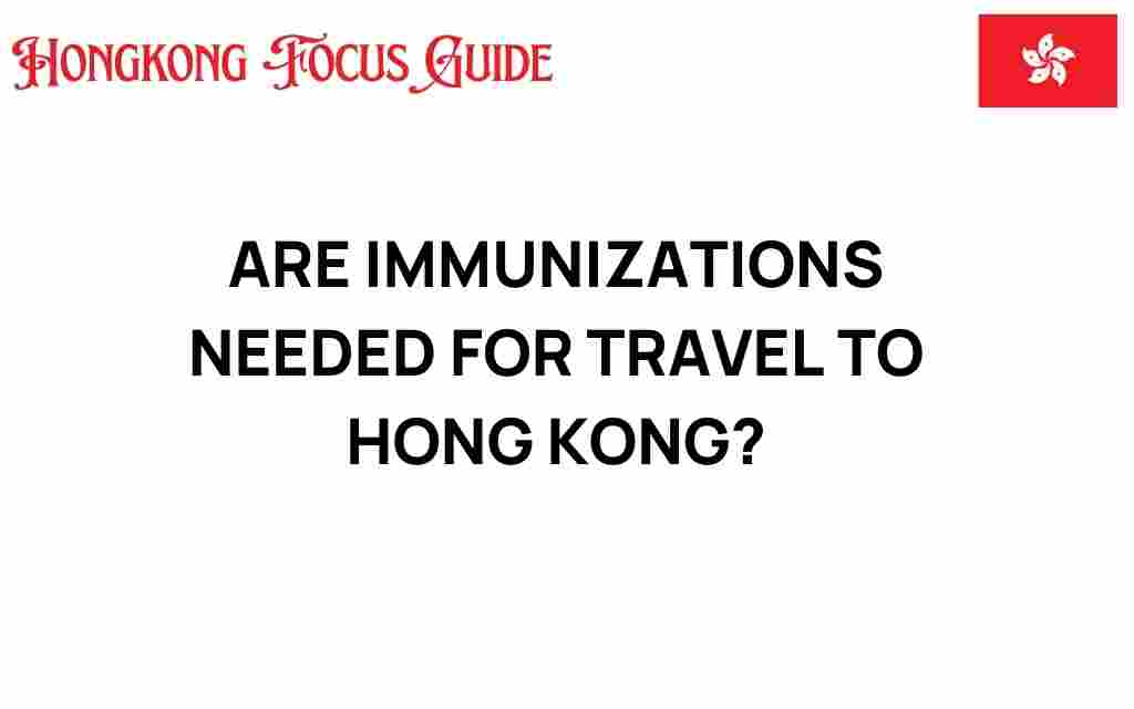 immunizations-for-travel-hong-kong