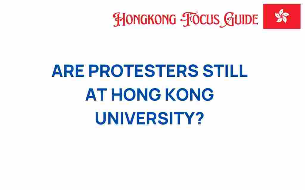 are-protesters-still-at-hong-kong-university