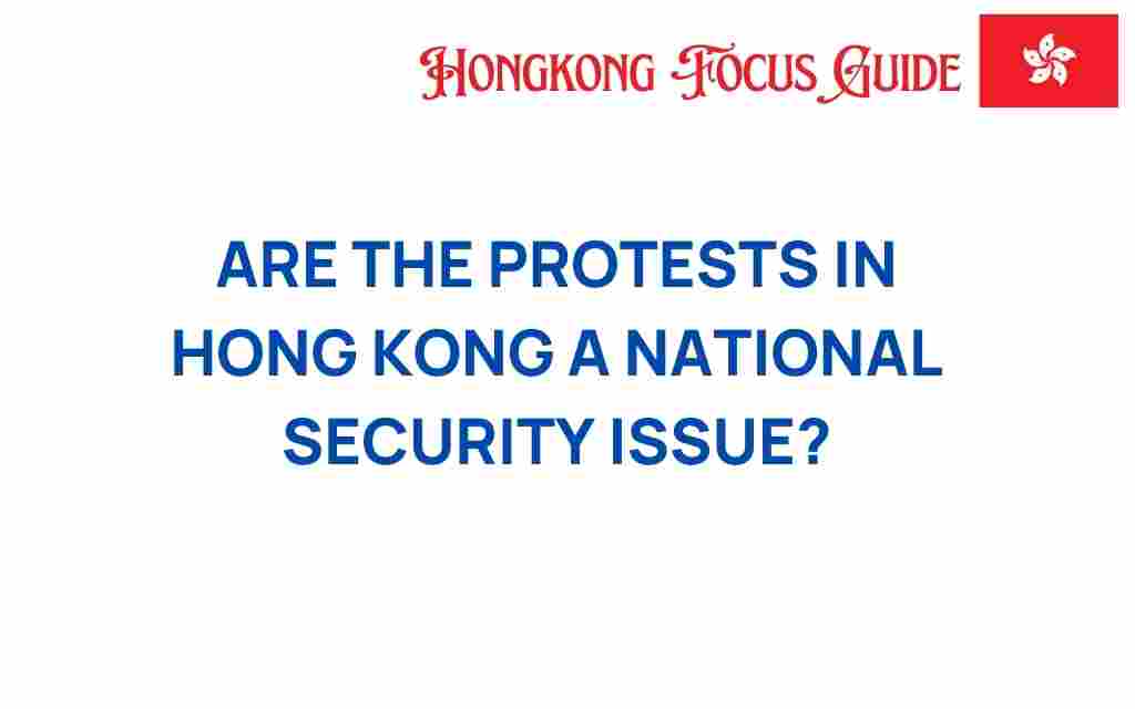 are-the-protests-in-hong-kong-national-security