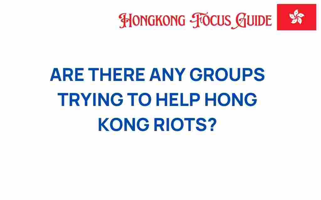helping-hong-kong-riots