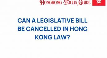 Can a Legislative Bill Be Cancelled? Unpacking Hong Kong Law’s Intricacies