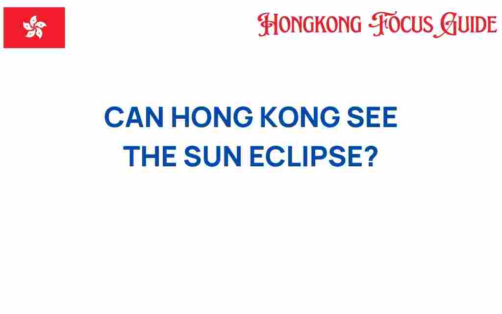 can-hong-kong-see-the-sun-eclipse