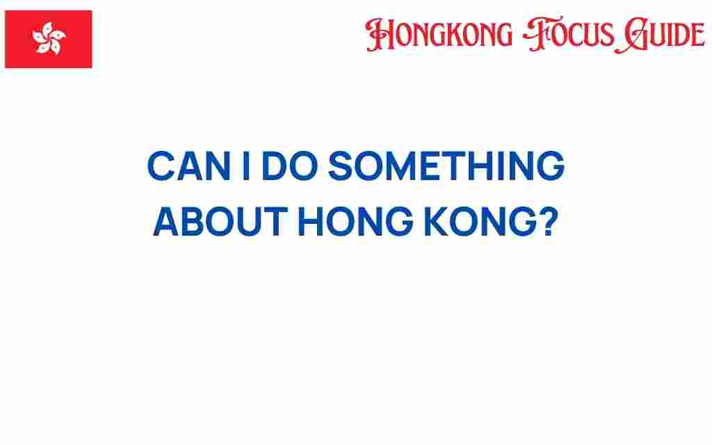 can-i-make-a-difference-in-hong-kong