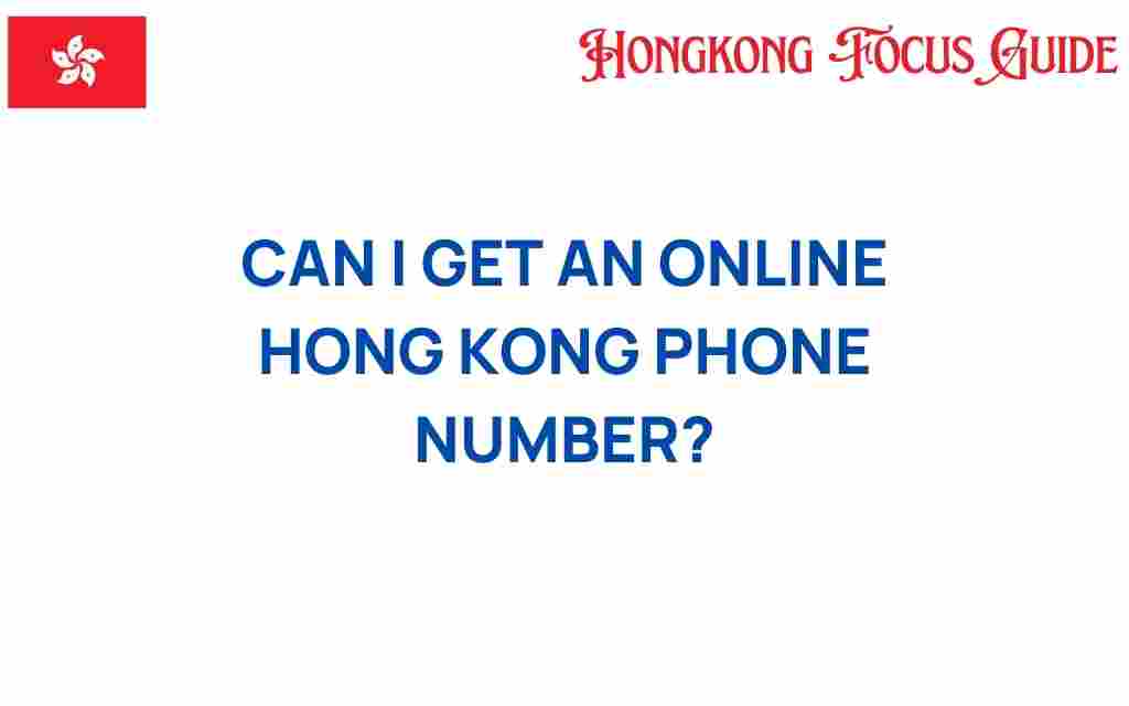 online-hong-kong-phone-number