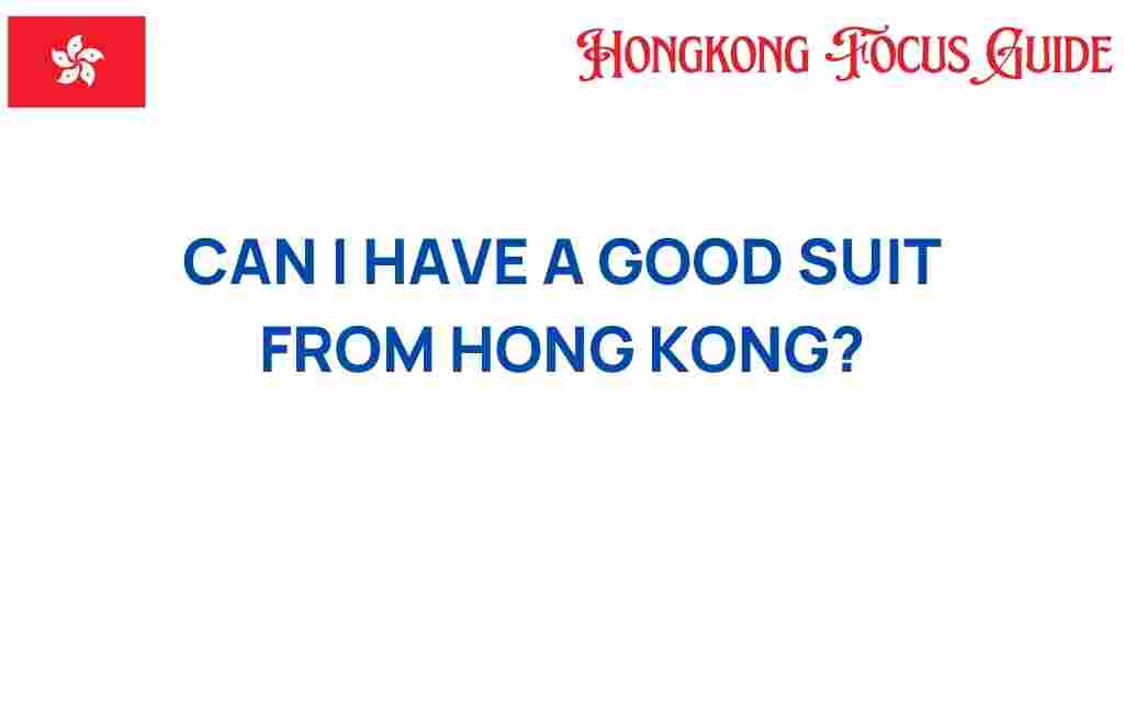 hong-kong-suits-experience