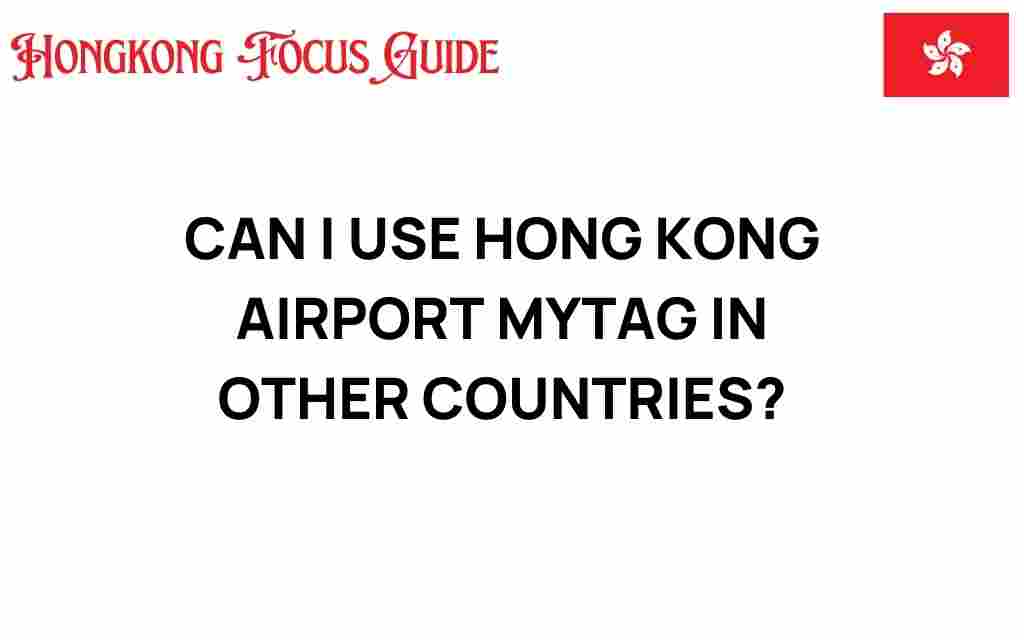 hong-kong-airport-mytag-abroad