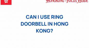 Can I Use a Ring Doorbell in Hong Kong? What You Need to Know