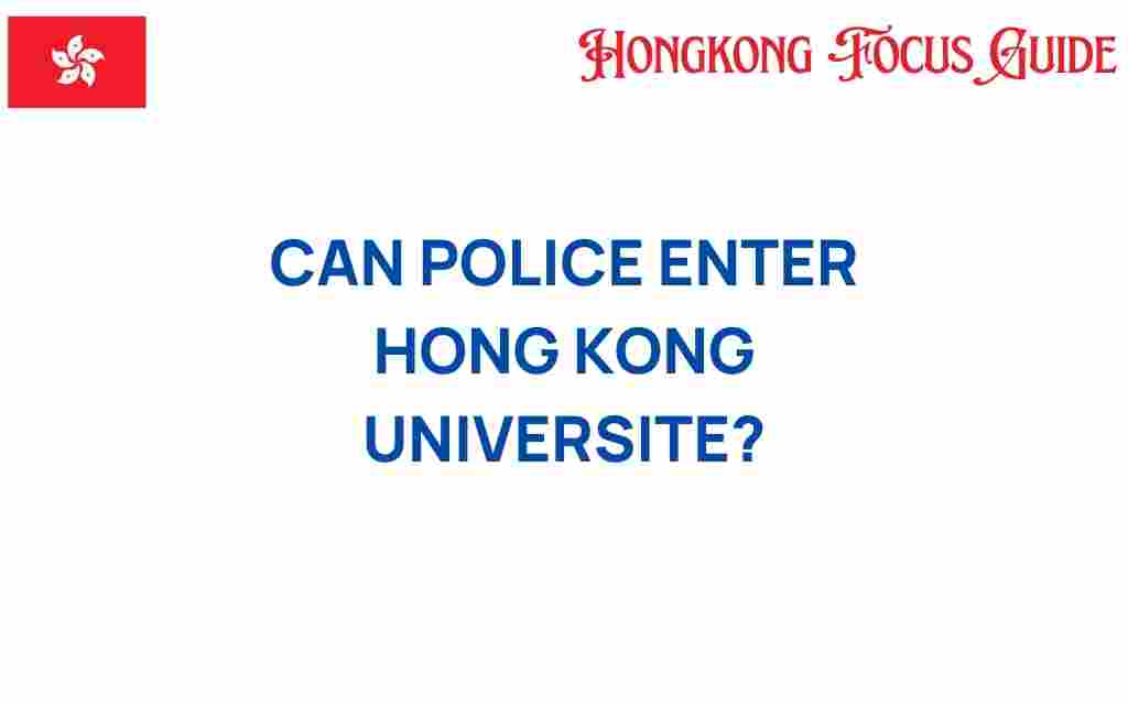 can-police-enter-hong-kong-university