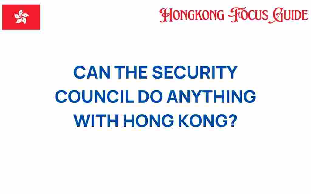 can-security-council-intervene-hong-kong
