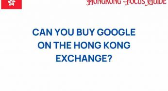 Can You Buy Google on the Hong Kong Exchange? Unraveling the Mystery