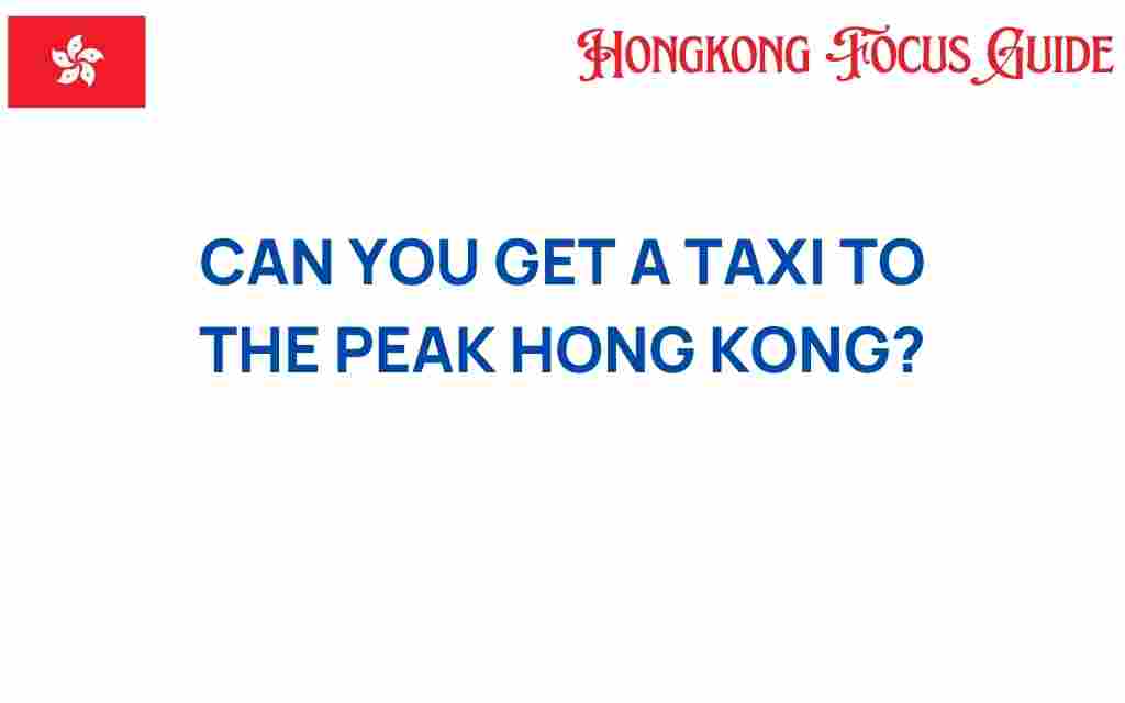 can-you-get-a-taxi-to-the-peak-hong-kong