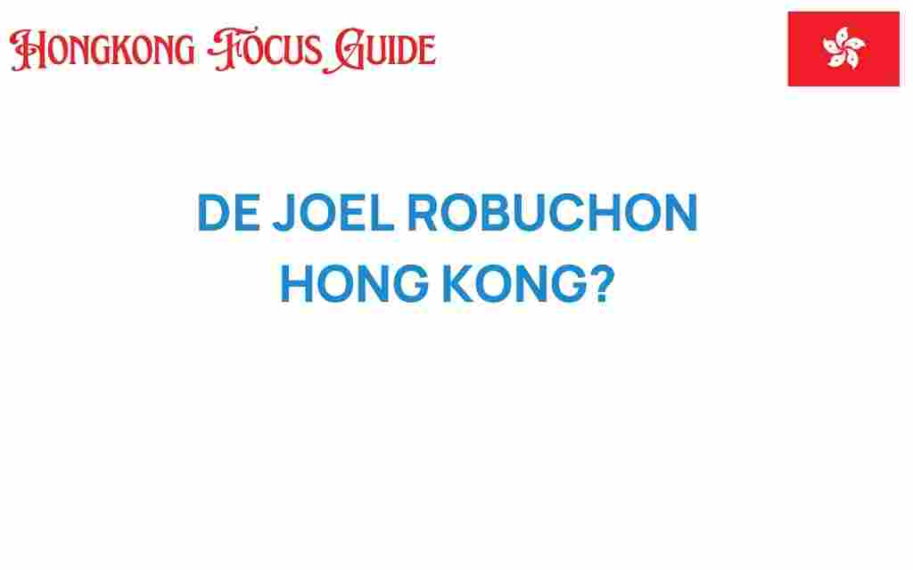 de-joel-robuchon-hong-kong