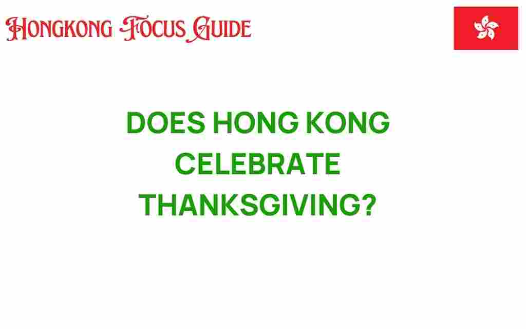 hong-kong-thanksgiving-celebrations