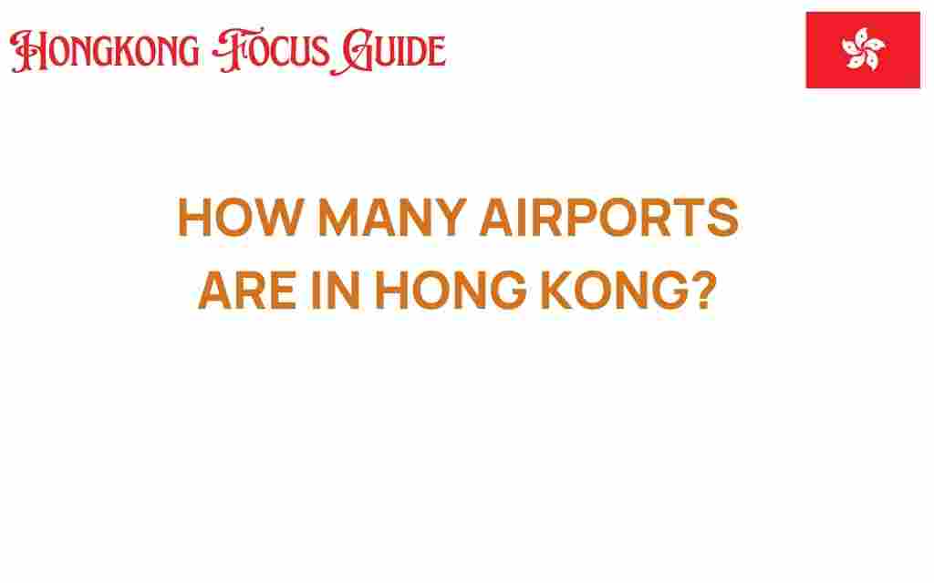 how-many-airports-are-in-hong-kong
