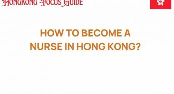 Unlocking the Path: How to Become a Nurse in Hong Kong