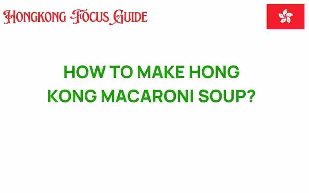 hong-kong-macaroni-soup