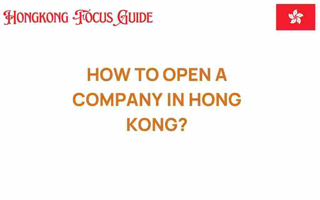 how-to-open-a-company-in-hong-kong