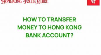 Unlocking the Secrets: How to Transfer Money to a Hong Kong Bank Account