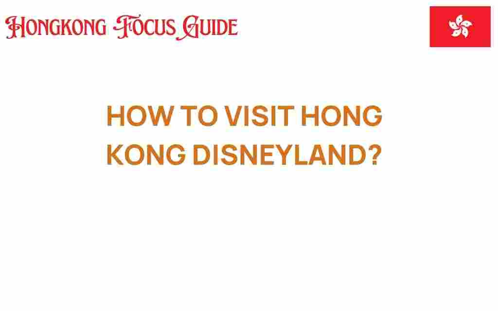 visit-hong-kong-disneyland