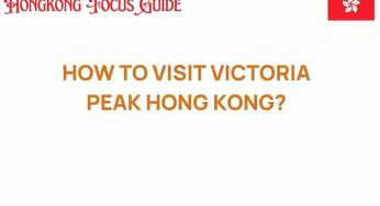 Unlock the Secrets: How to Visit Victoria Peak, Hong Kong