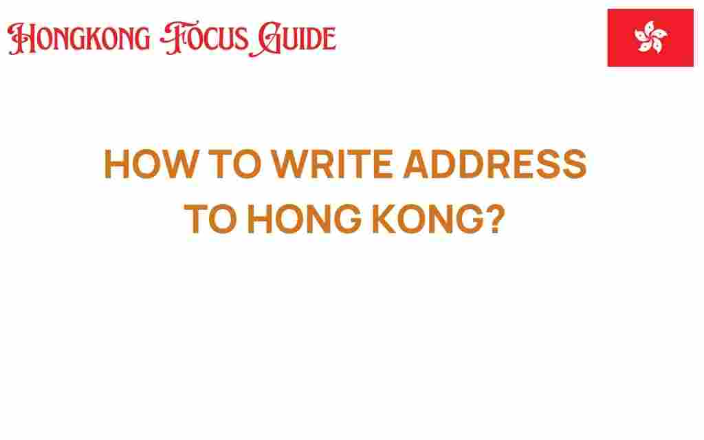 how-to-write-address-to-hong-kong