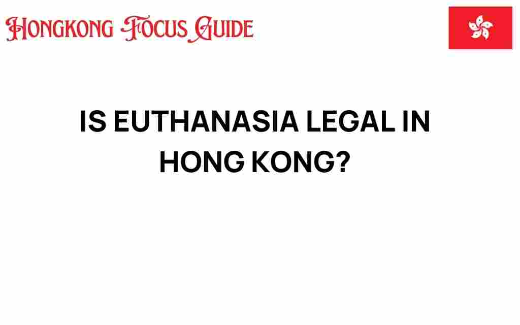 euthanasia-legal-hong-kong