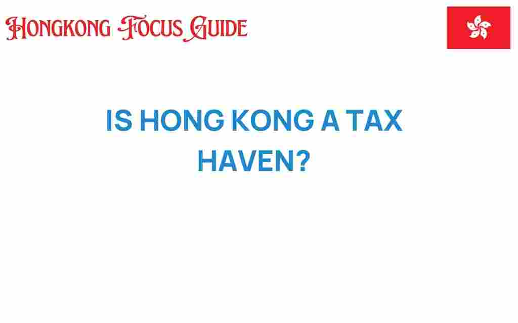 is-hong-kong-a-tax-haven
