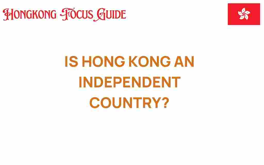 is-hong-kong-an-independent-country