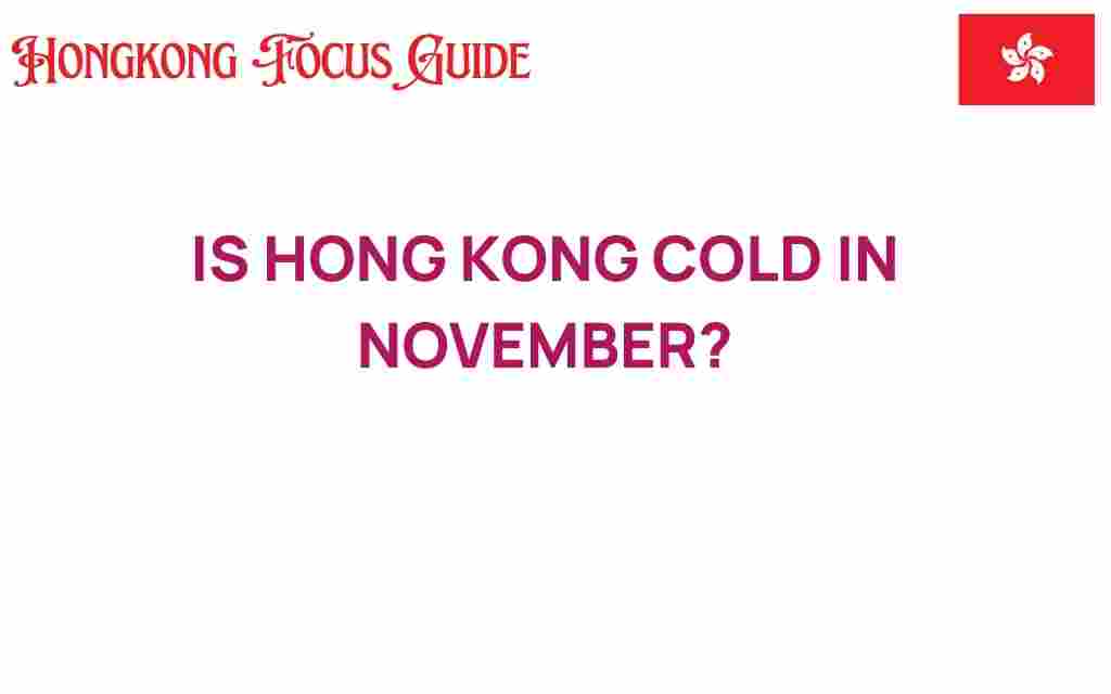 is-hong-kong-cold-in-november