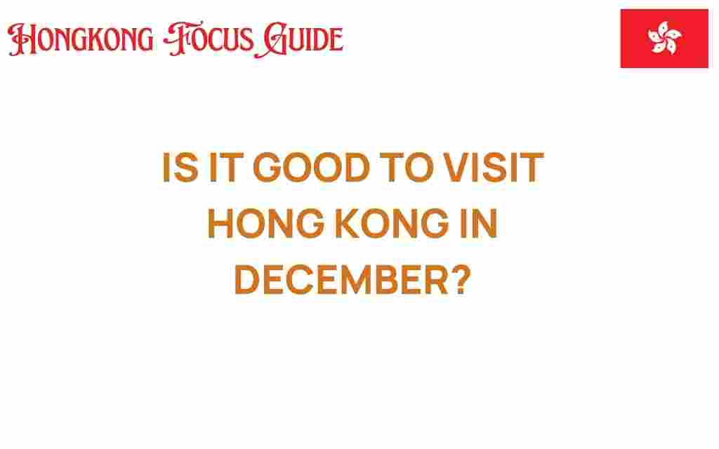 visiting-hong-kong-in-december