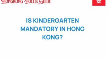 Is Kindergarten Mandatory in Hong Kong? Unraveling the Truth Behind Early Education