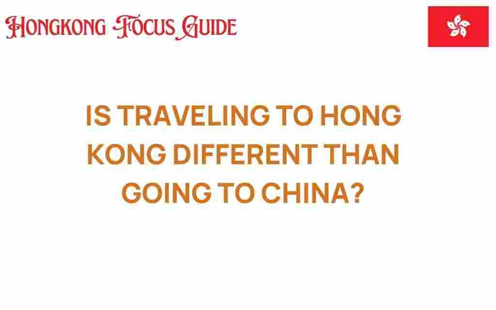 traveling-to-hong-kong-different-from-china