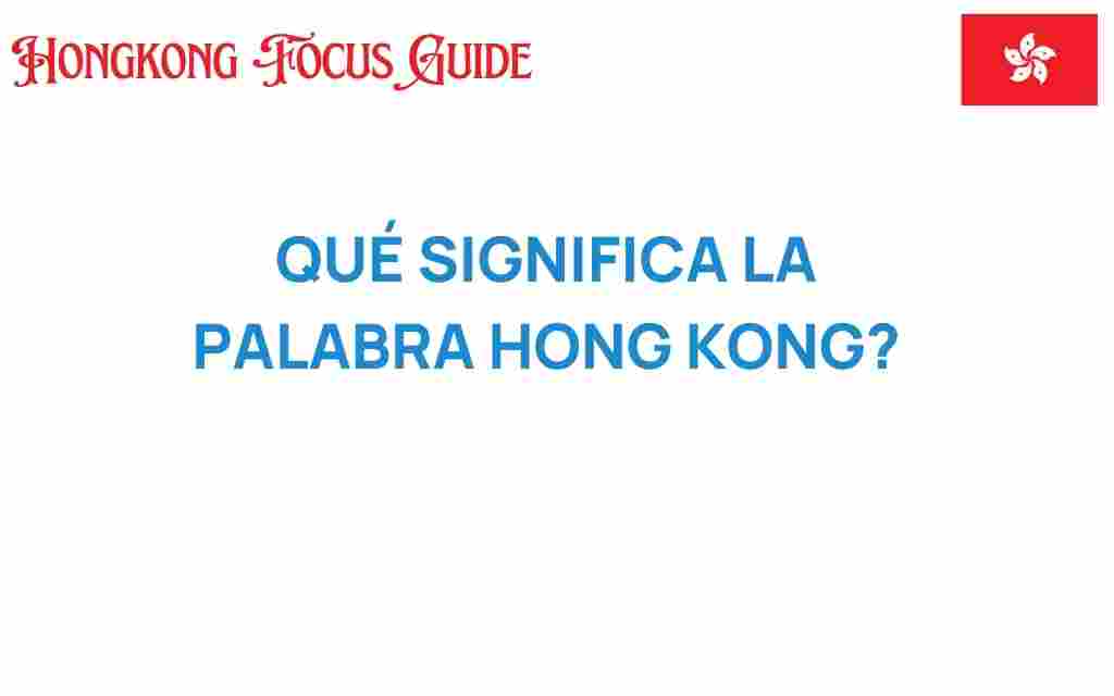 significado-hong-kong