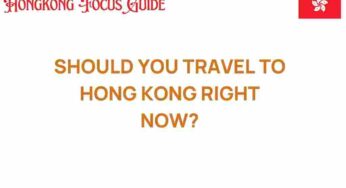 Should You Travel to Hong Kong Right Now? Unveiling the Truth