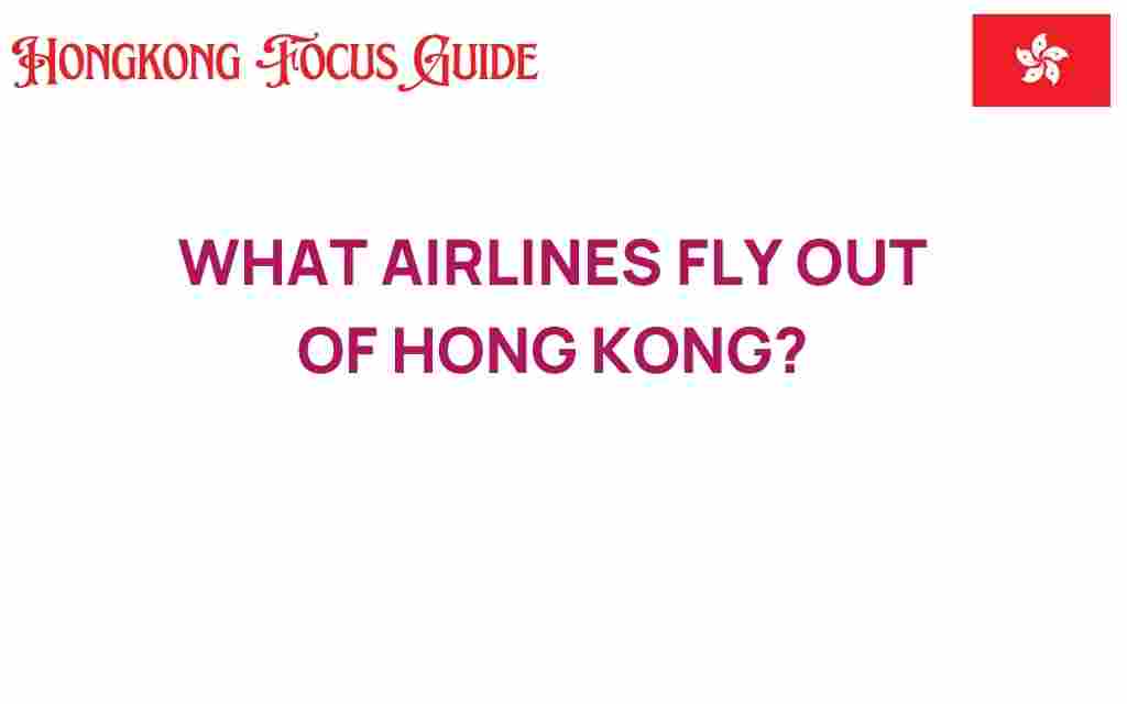 airlines-fly-out-of-hong-kong