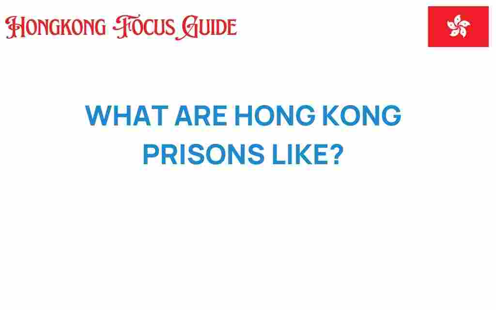 inside-hong-kong-prisons