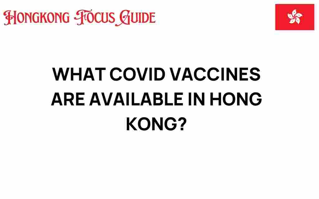 covid-vaccines-available-hong-kong