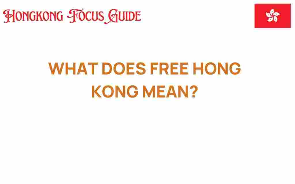 free-hong-kong-meaning