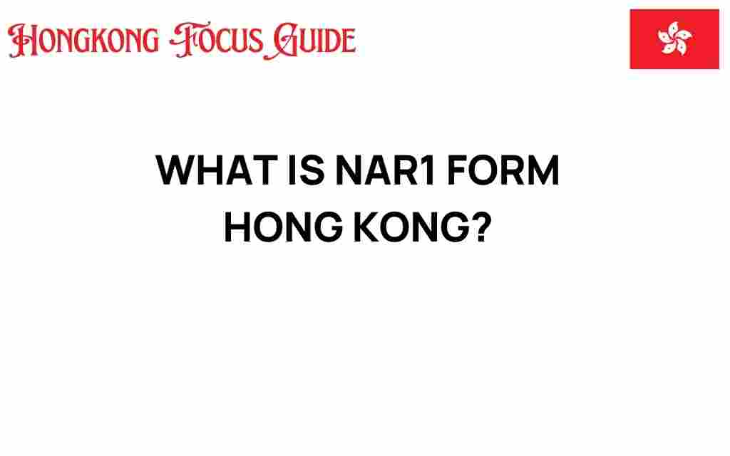 nar1-form-hong-kong
