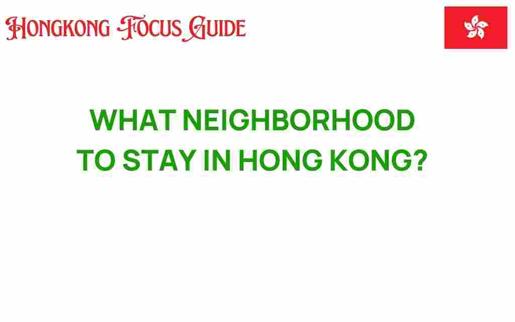 best-neighborhoods-to-stay-in-hong-kong