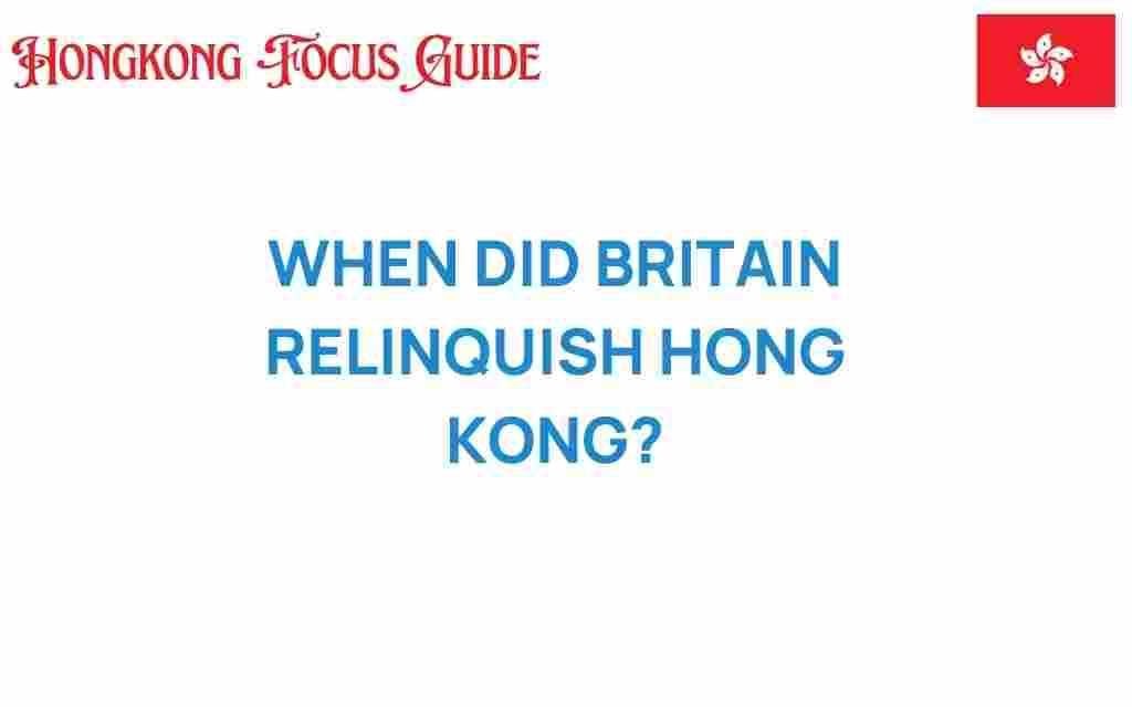 britain-relinquished-hong-kong