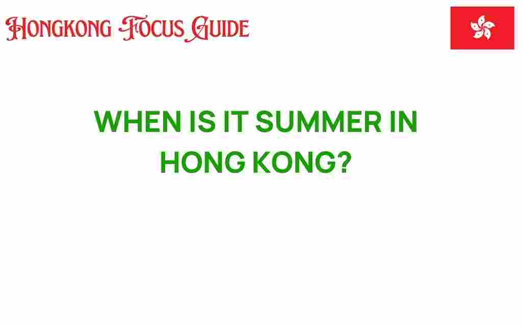 when-summer-hong-kong